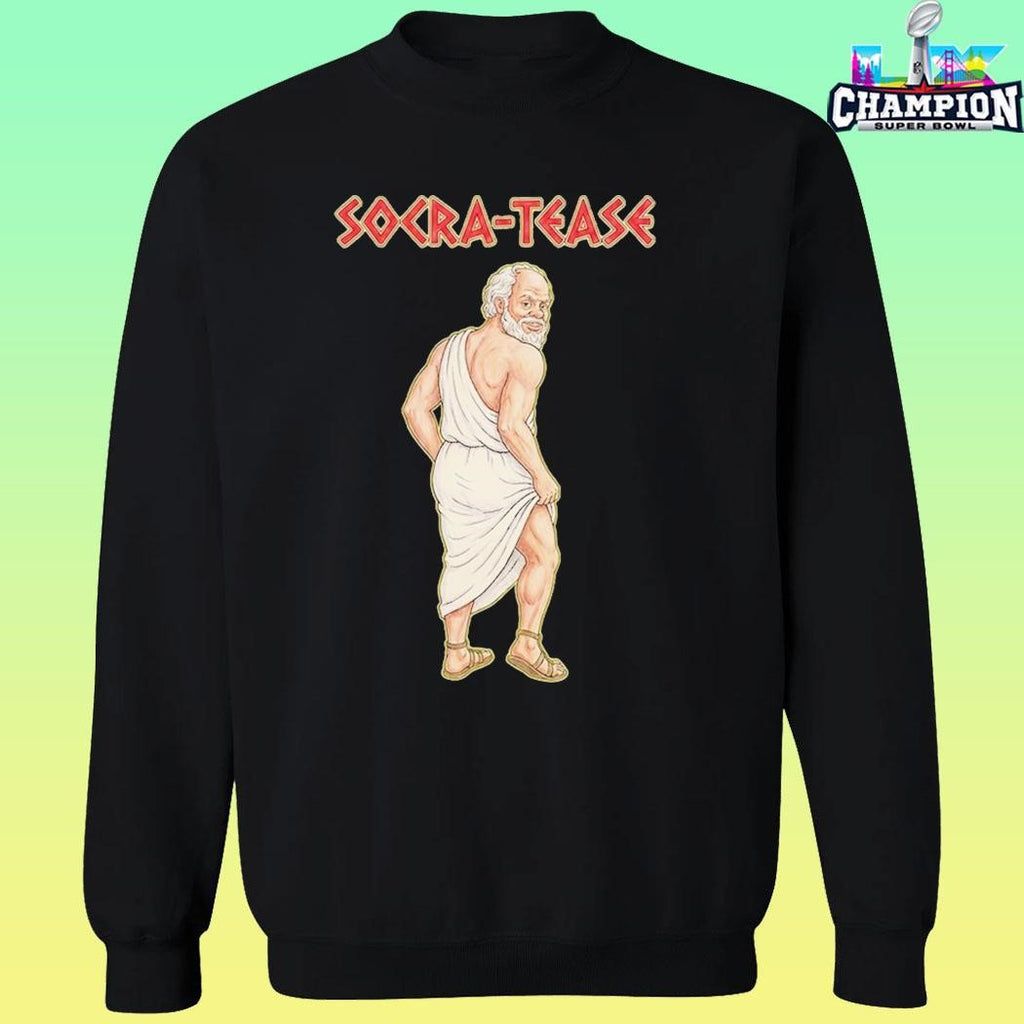 Socra-tease Socrates Being A Tease Shirt