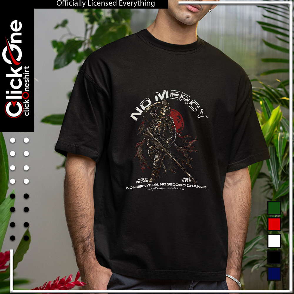 Soldier Skull No Mercy no hesitation no second chance shirt