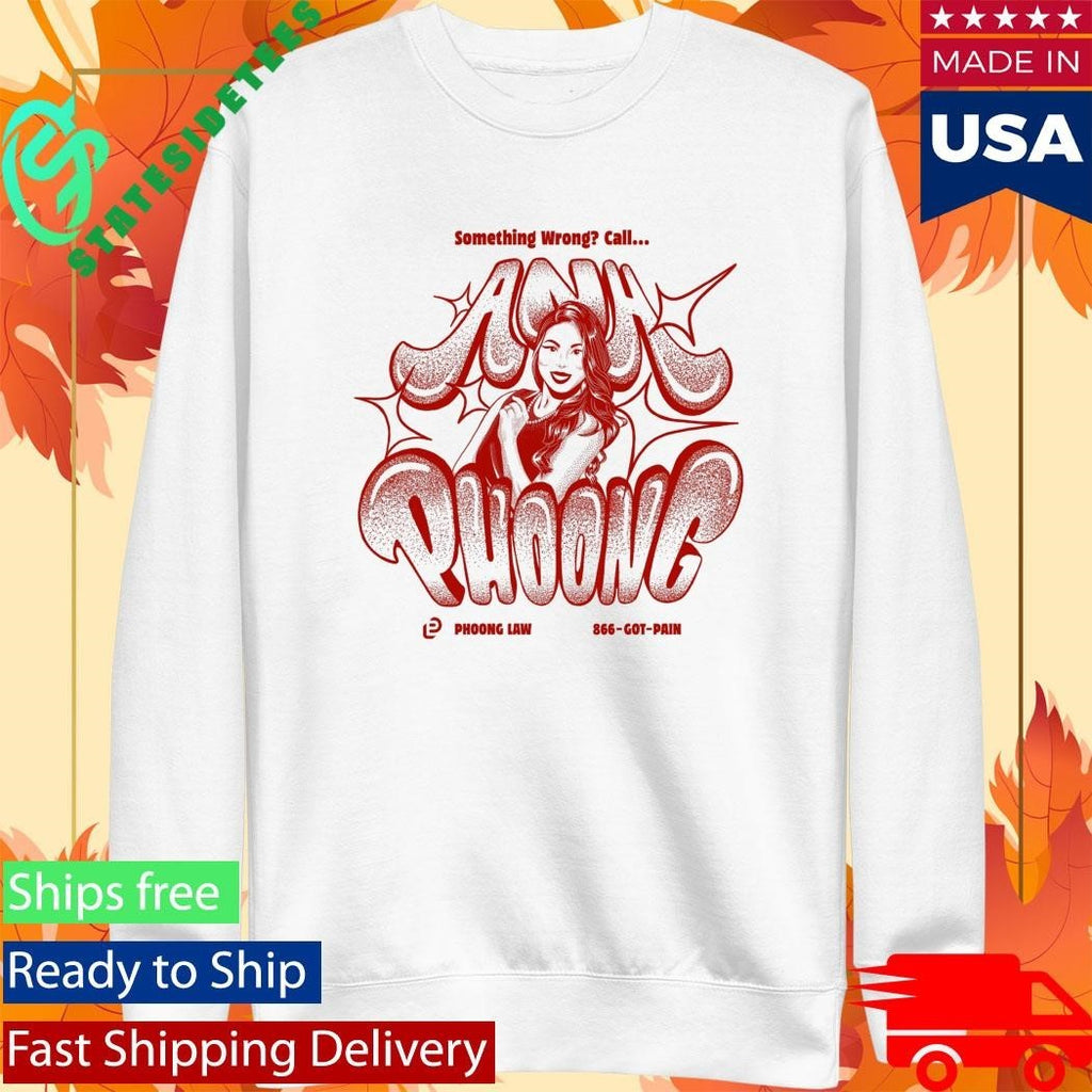 Something Wrong Call Anh Phoong Shirt