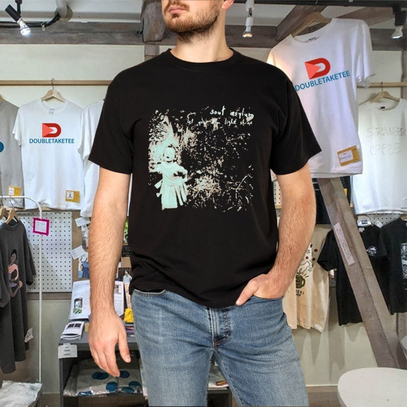 Soul Asylum Let Your Dim Light Shine Shirts
