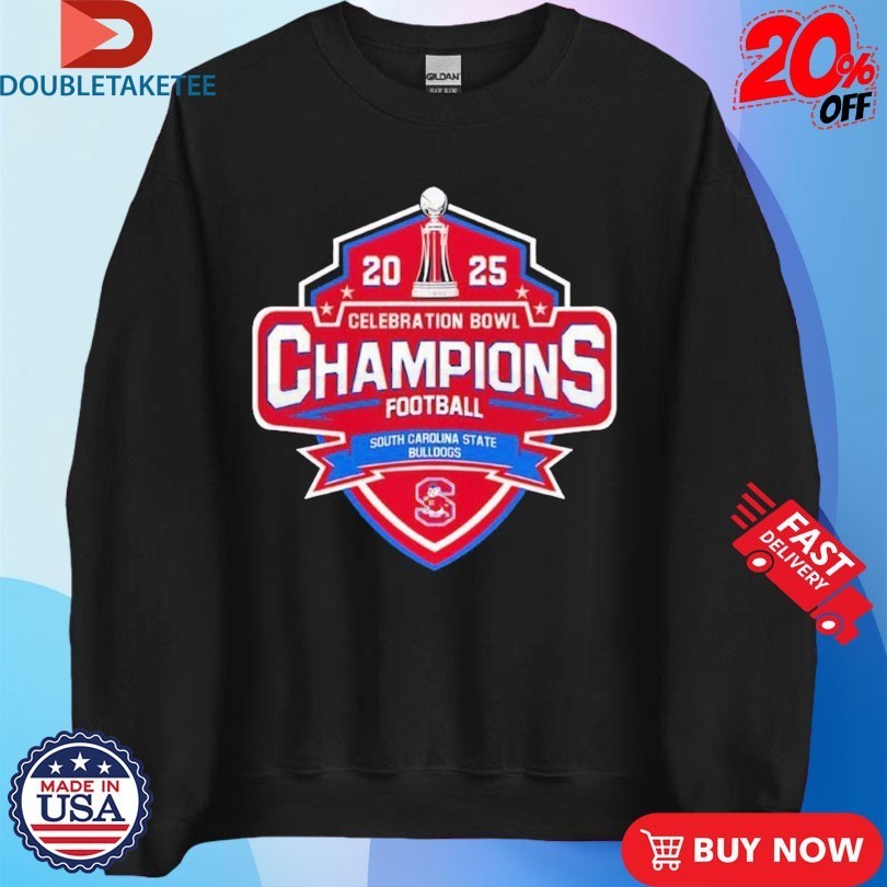 South Carolina State Bulldogs 2025 Celebration Bowl Champions Shirts