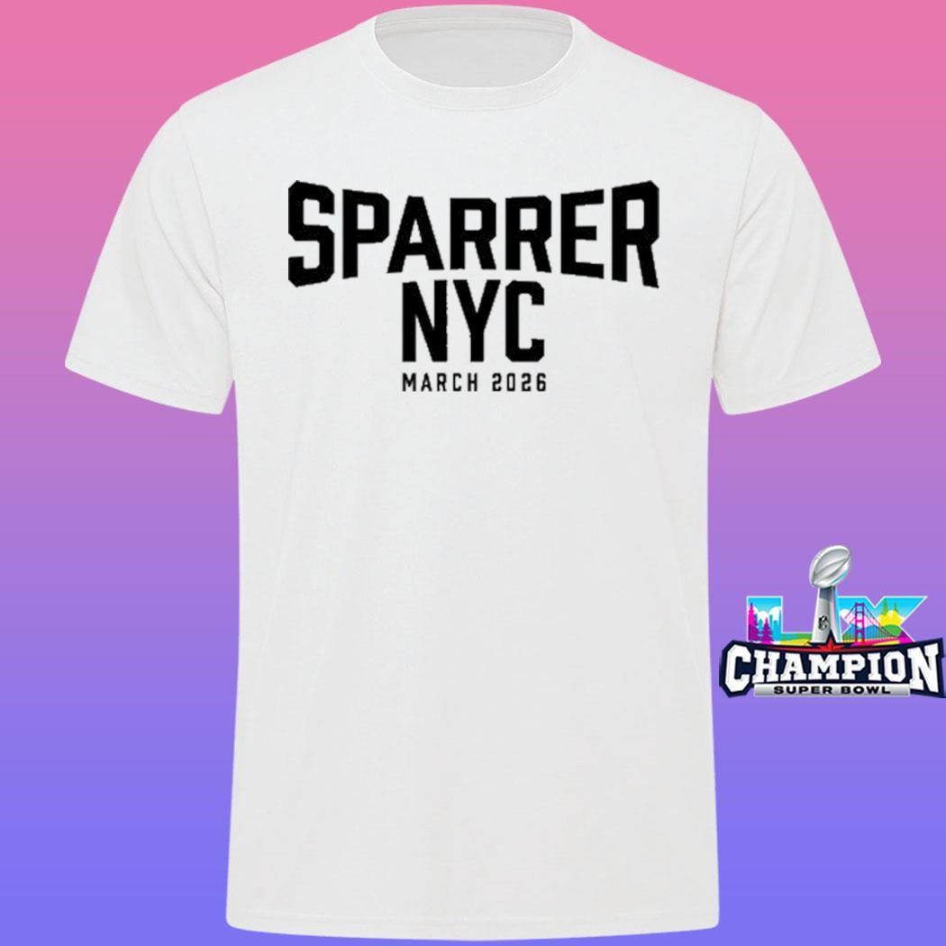 Sparrer Nyc March 2026 Shirt