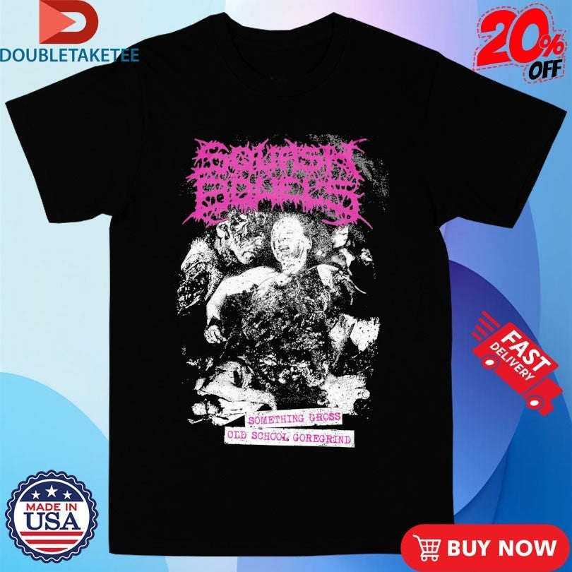Squash Bowels Something Gross Old School Goregrind Shirts