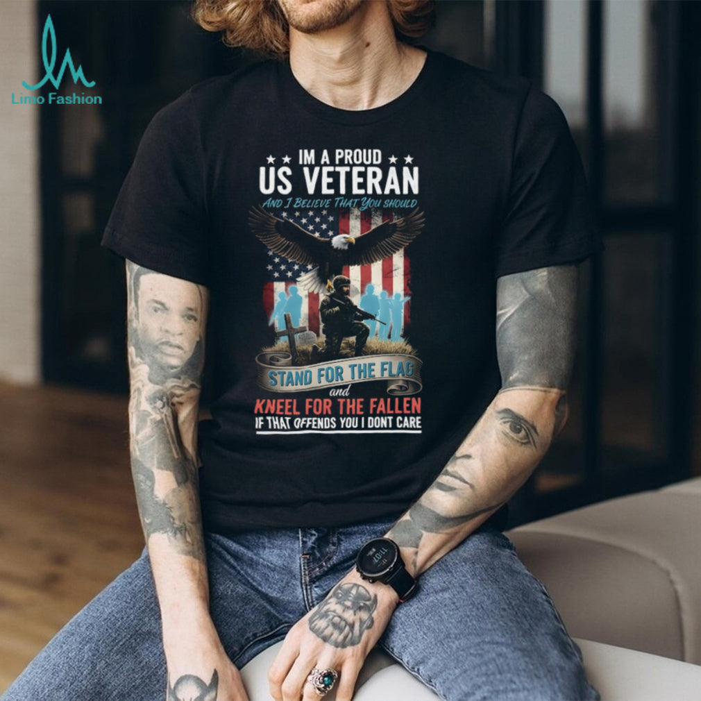 Stand For The Flag Kneel For The Fallen Proud US Veteran Tee