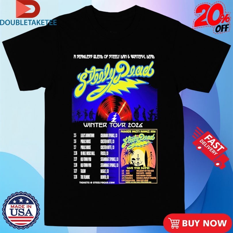 Steely Dead Winter Tour 2026 Dates Shirts