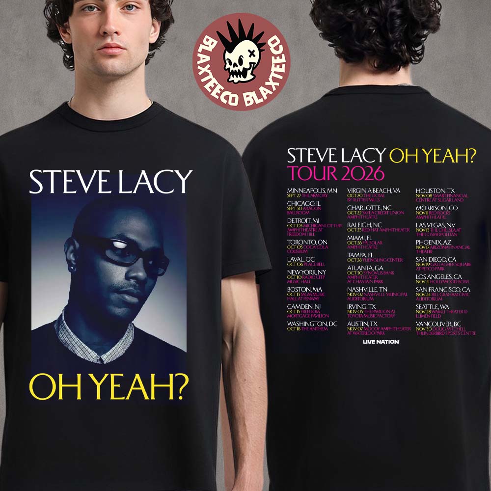 Steve Lacy Oh Yeah Tour 2026 Schedule Dates Two Sided T-Shirt