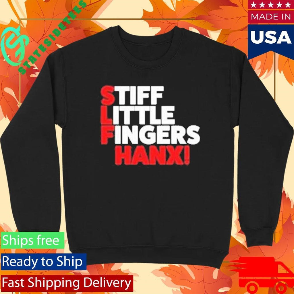 Stiff Little Fingers Hanx Shirt