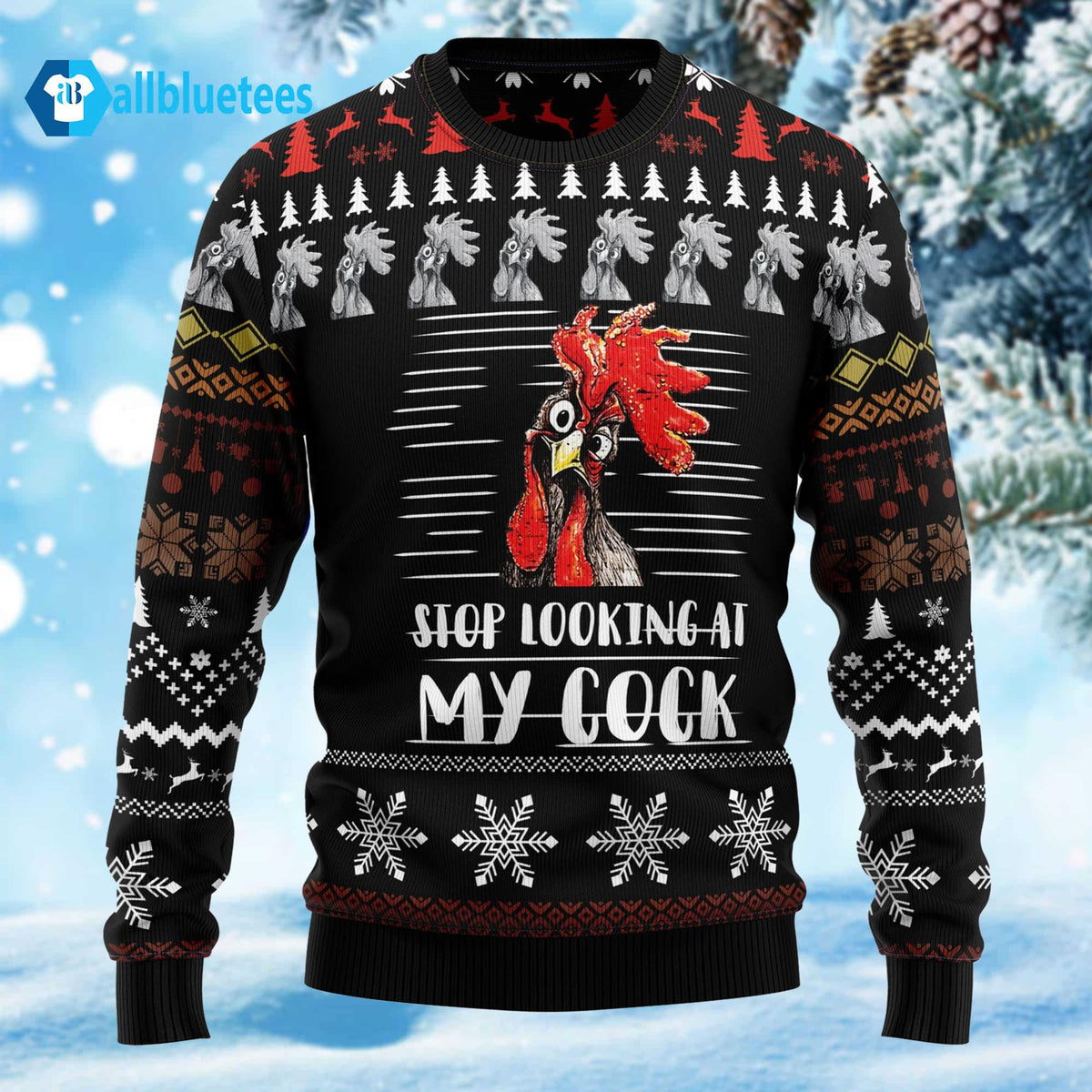 Stop Looking At My Cock Ugly Christmas Sweater