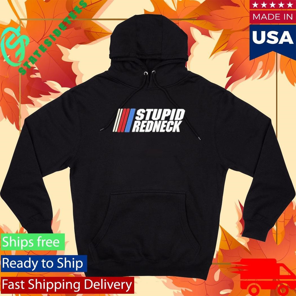 Stupid Redneck 57 Club Shirt