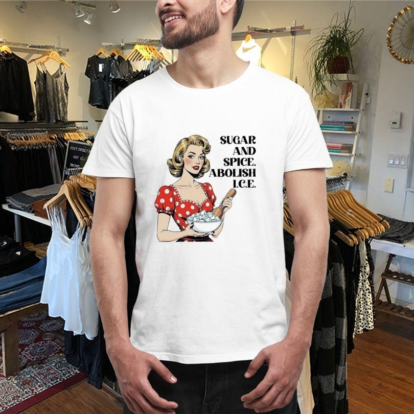 Sugar Spice And Fuck Ice Shirts