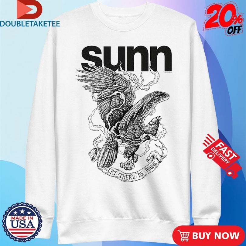 Sunn O))) Let There Be Drone Eagle Shirts