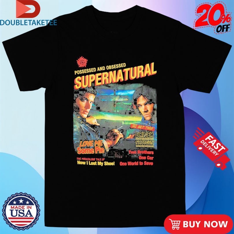 Supernatural Possessed And Obsessed Winchester Brothers Shirts