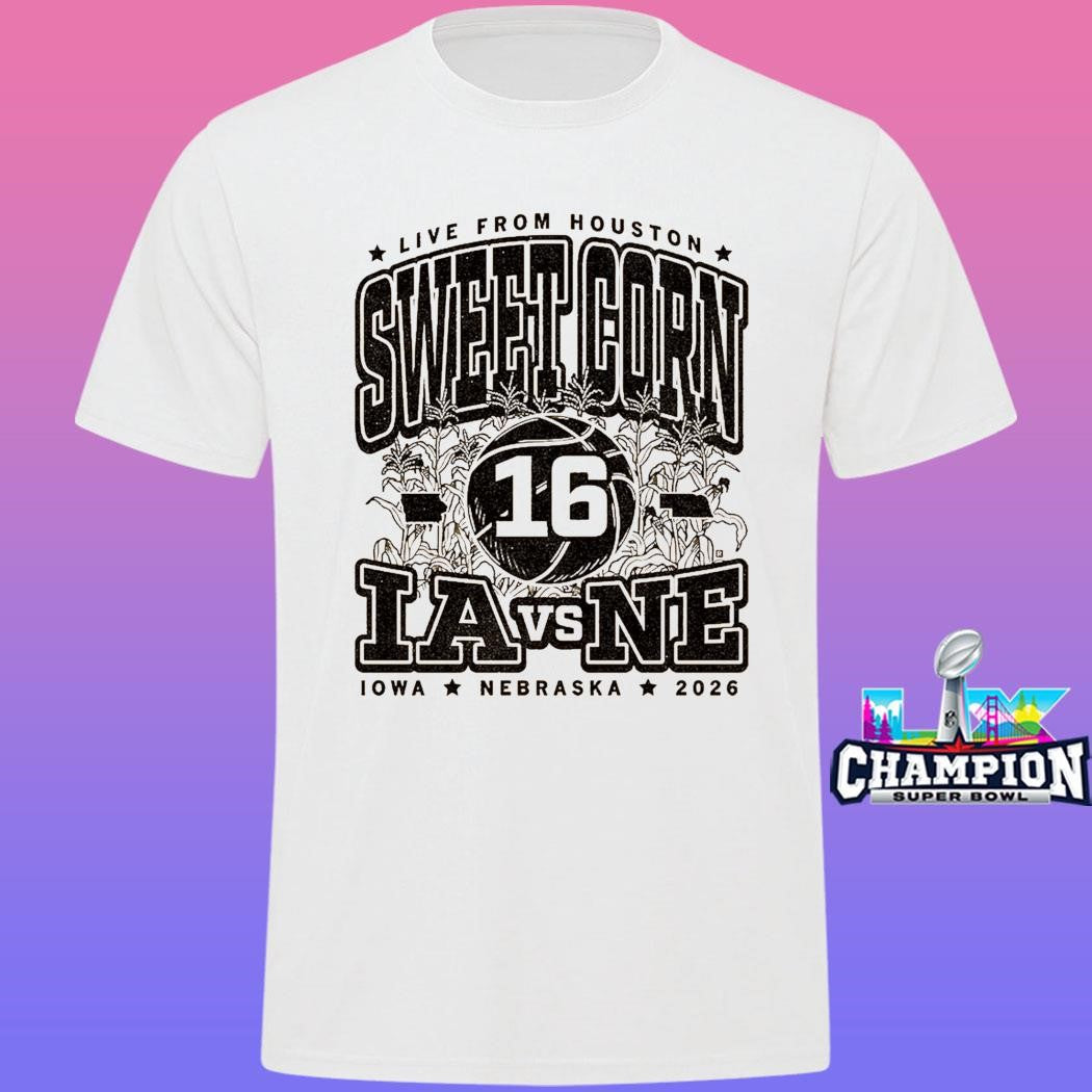 Sweet Corn 16 Iowa Vs Nebraska Live From Houston Shirt