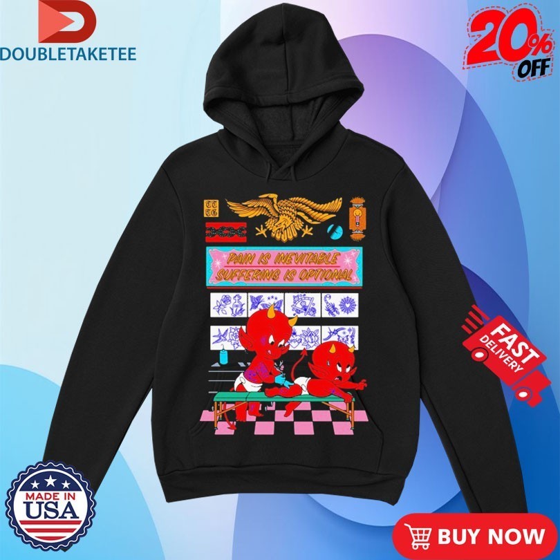 Take To The Grave Pain For Pleasure Pain Is Inevitable Suffering Is Optional Devil Baby Shirts