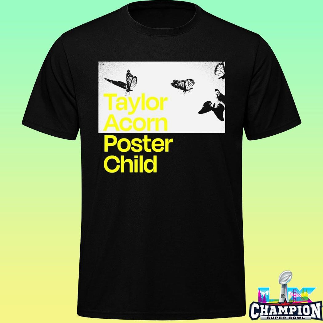 Taylor Acorn Poster Child Shirt