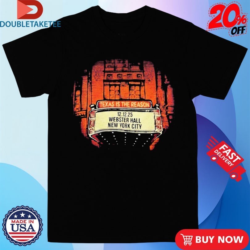 Texas Is The Reason New York City Event At Webster Hall On December 12 2025 Shirts