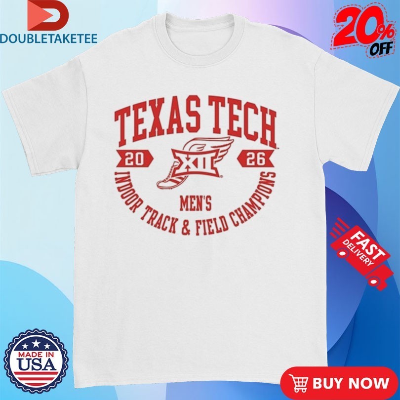 Texas Tech Red Raiders Big 12 2026 Men’s Indoor Track & Field Champions T-shirts