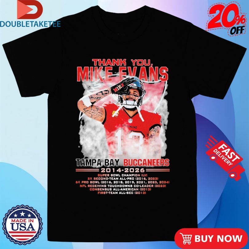 Thank You Mike Evans Tampa Bay Buccaneers 2014 2026 Shirts