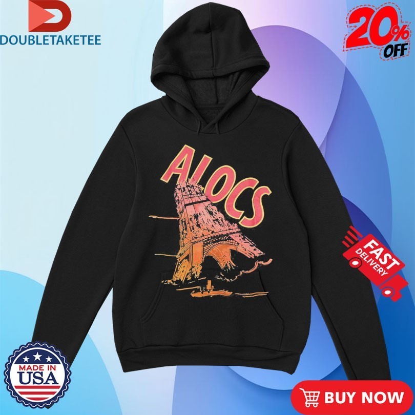 That’s A Awful Lot Of Cough Syrup ALOCS Eiffel Tower Shirts