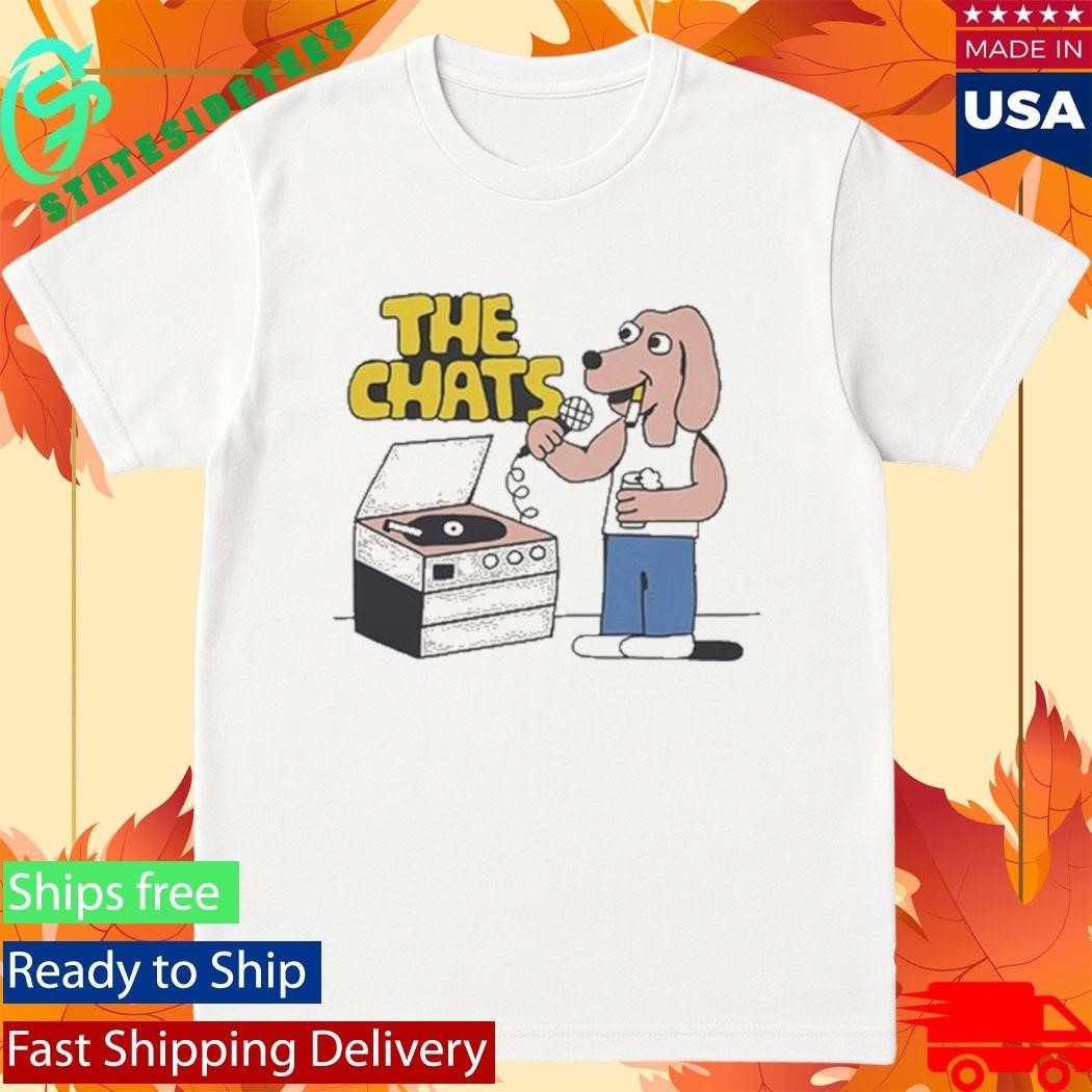 The Chats Dog Shirt