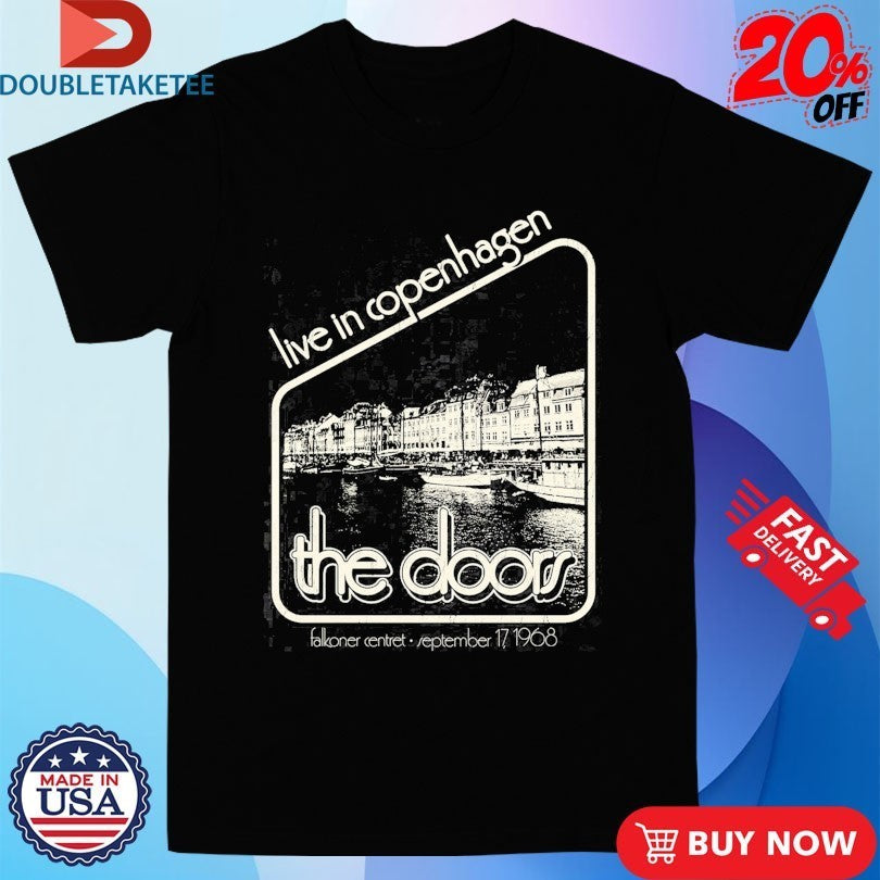 The Doors Live In Copenhagen Falkoner Centret 1968 Shirts