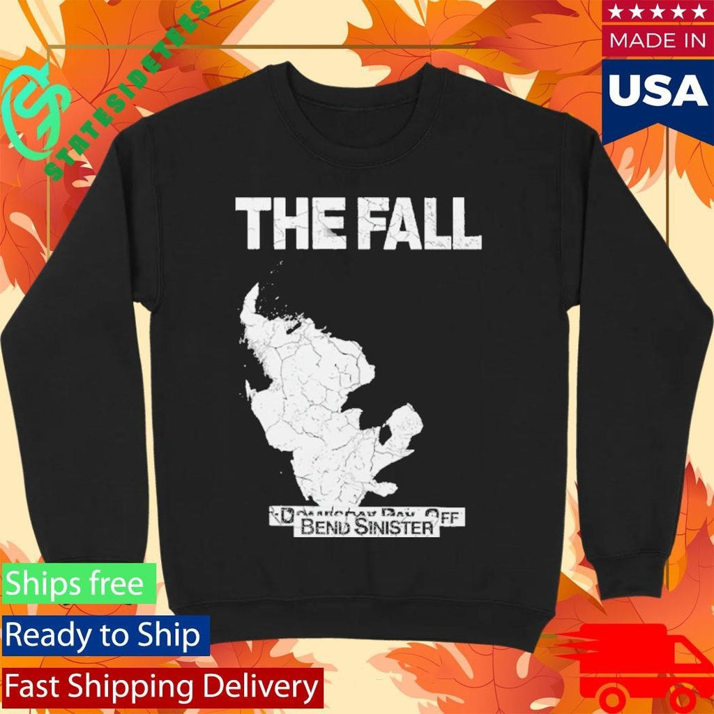The Fall Bend Sinister Shirt