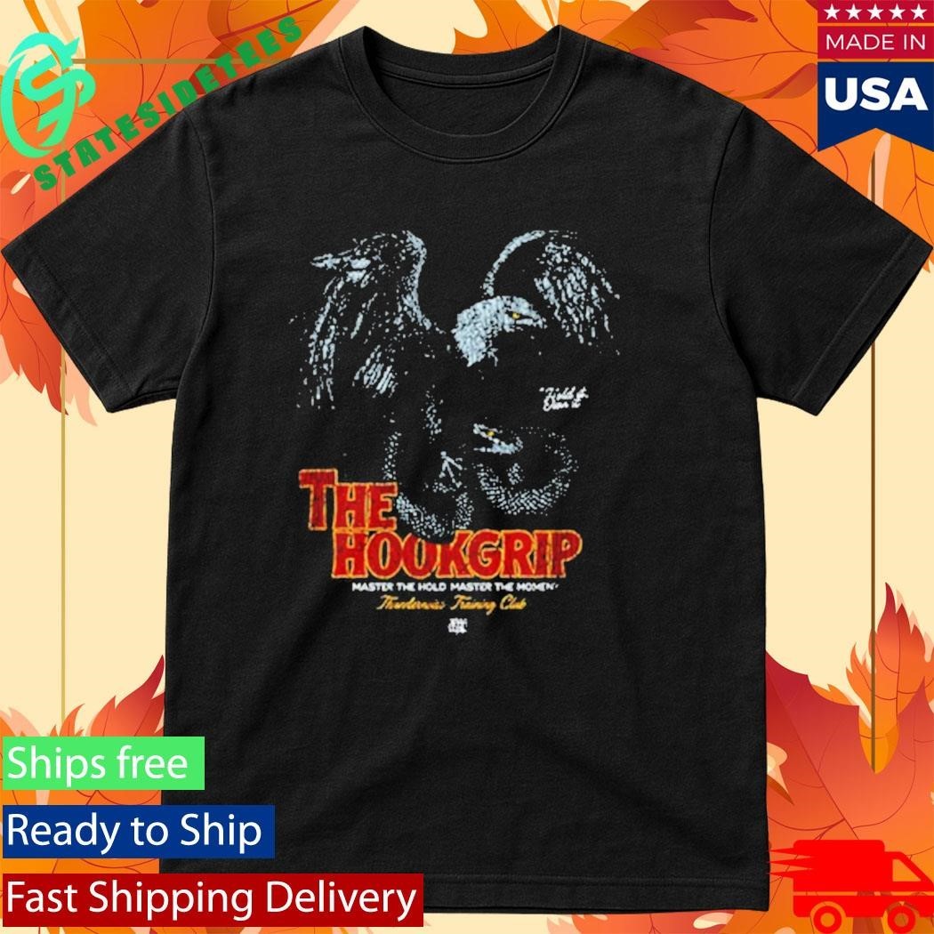 The Hookgrip Haster The Hold Master The Moment Shirt