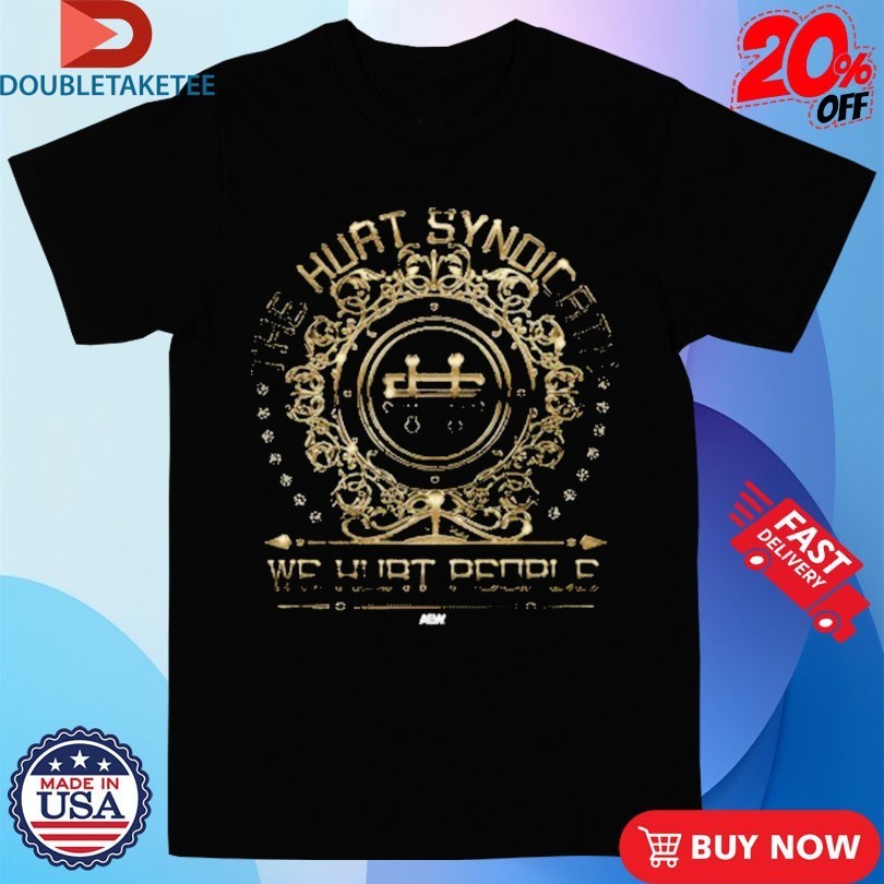 The Hurt Syndicate We Hurt Because We Care AEW Shirts