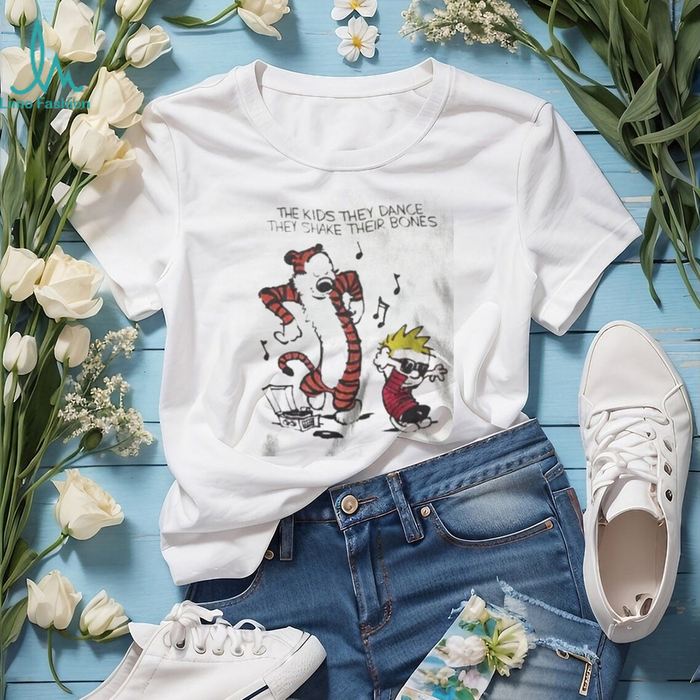 The Kids They Dance They Shake Their Bones Calvin and Hobbes Inspired T Shirt