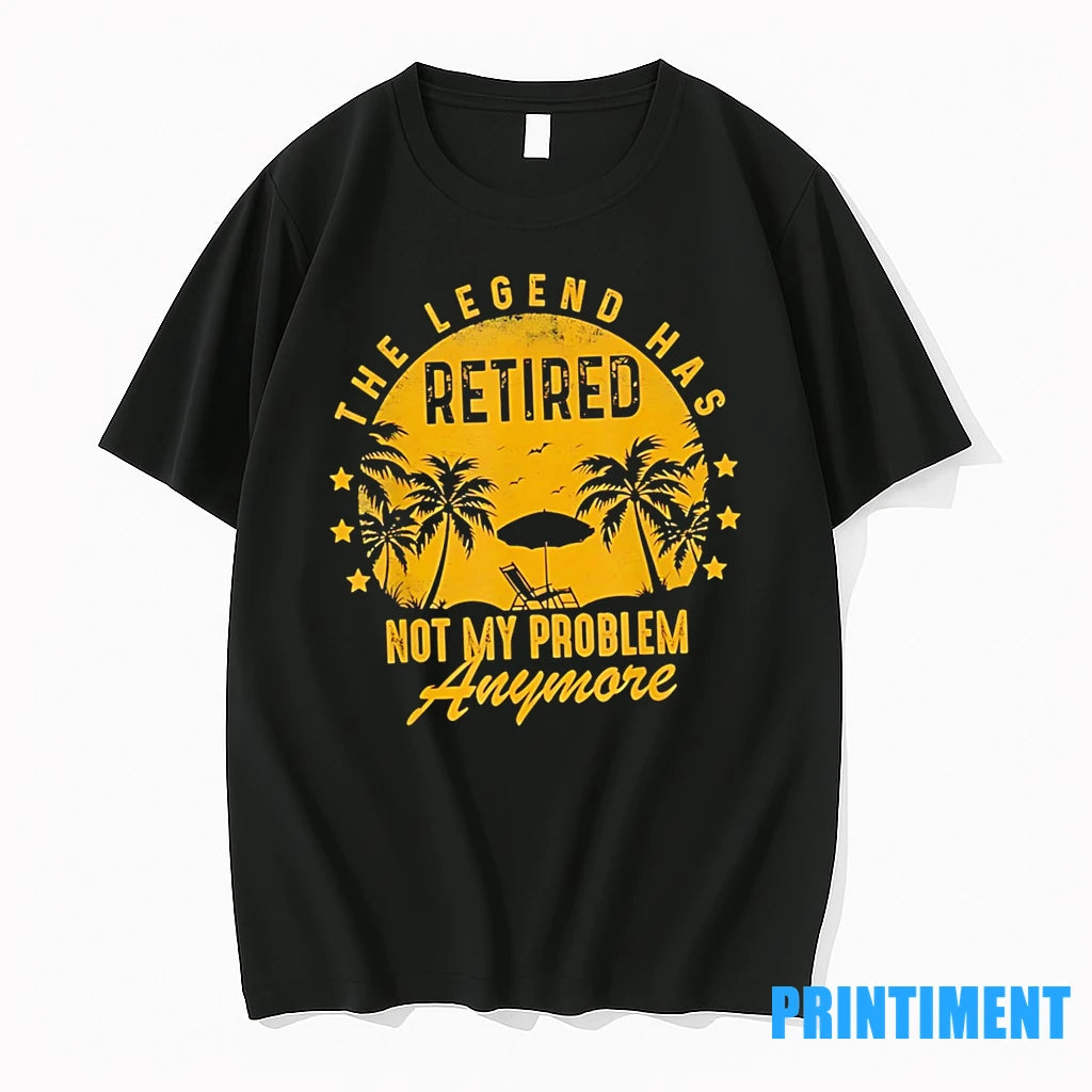The Legend Has Retired Not My Problem Vintage Tshirts Sweater