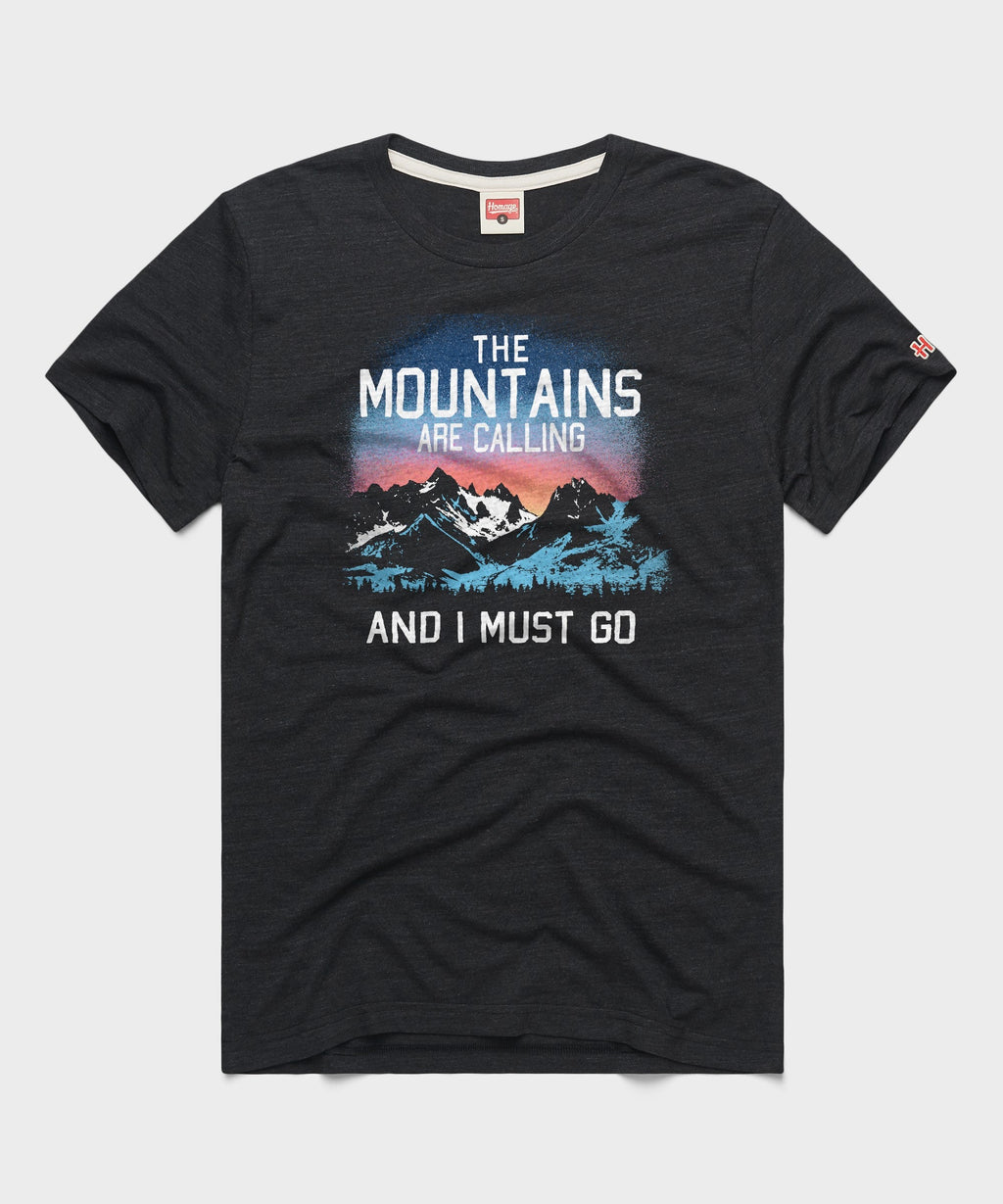 The Mountains Are Calling