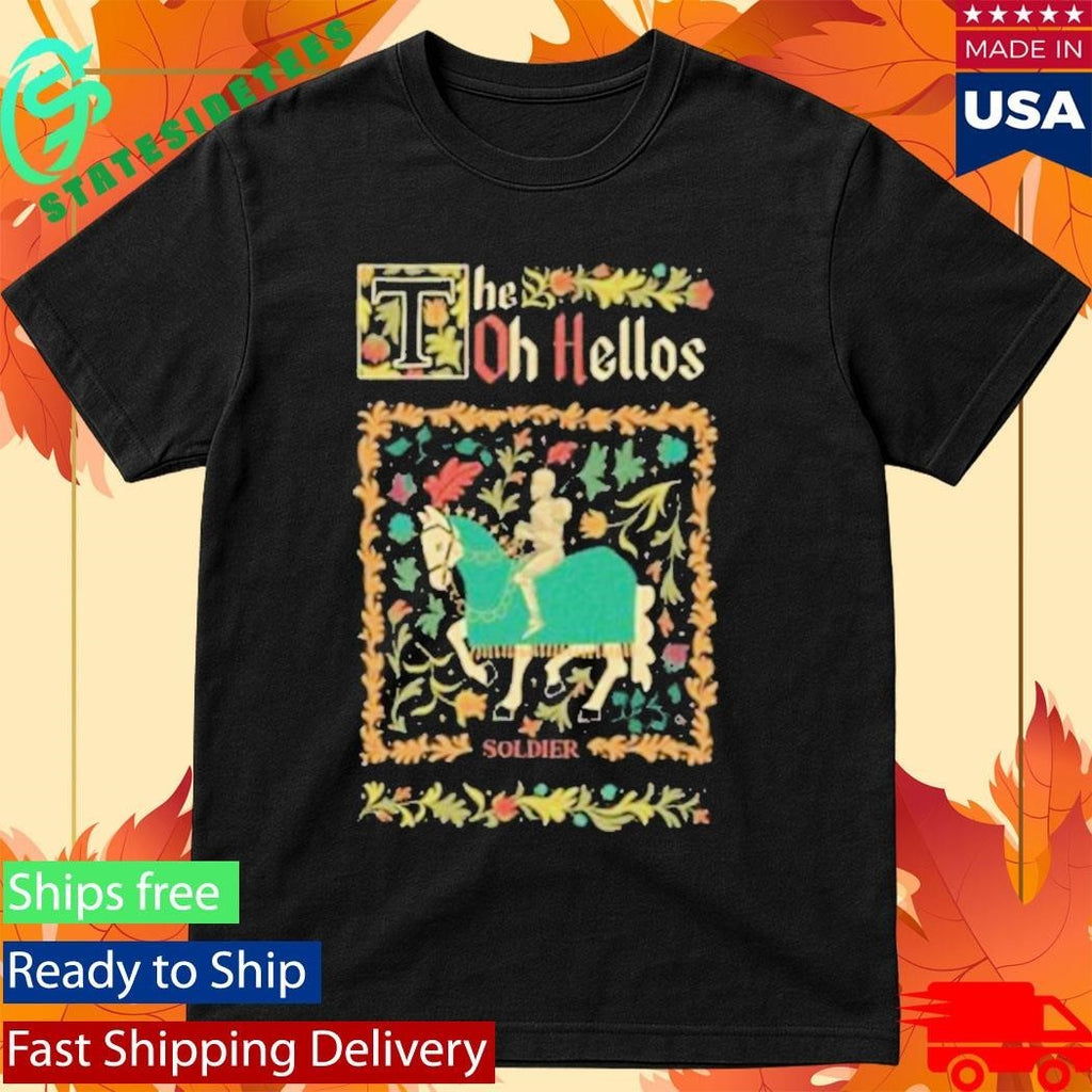 The Oh Hellos Soldier Shirt