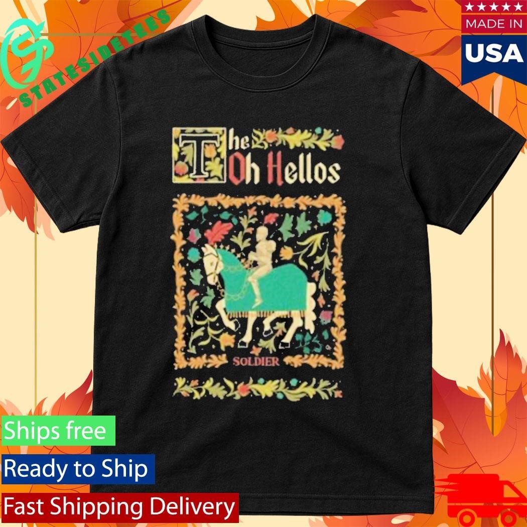 The Oh Hellos Soldier Shirt
