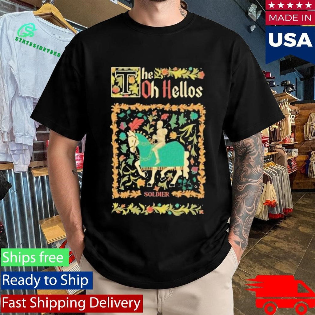 The Oh Hellos Soldier Shirt