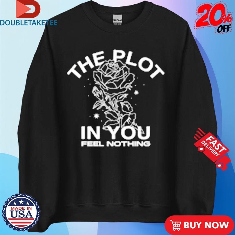 The Plot In You Feel Nothing Rose Shirts
