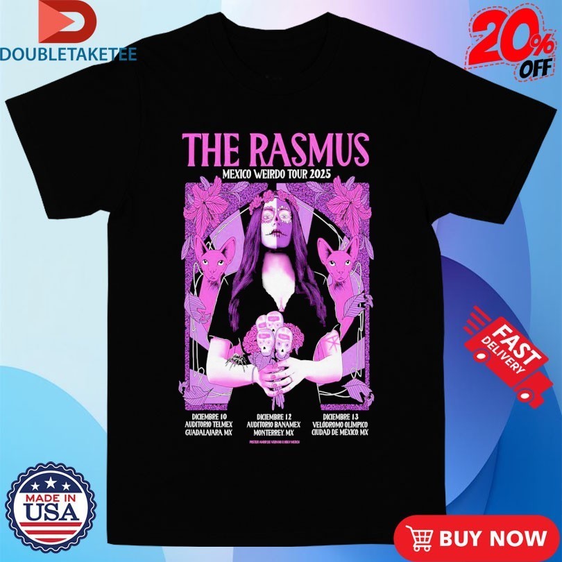 The Rasmus Mexico Weirdo Tour 2025 Shirts