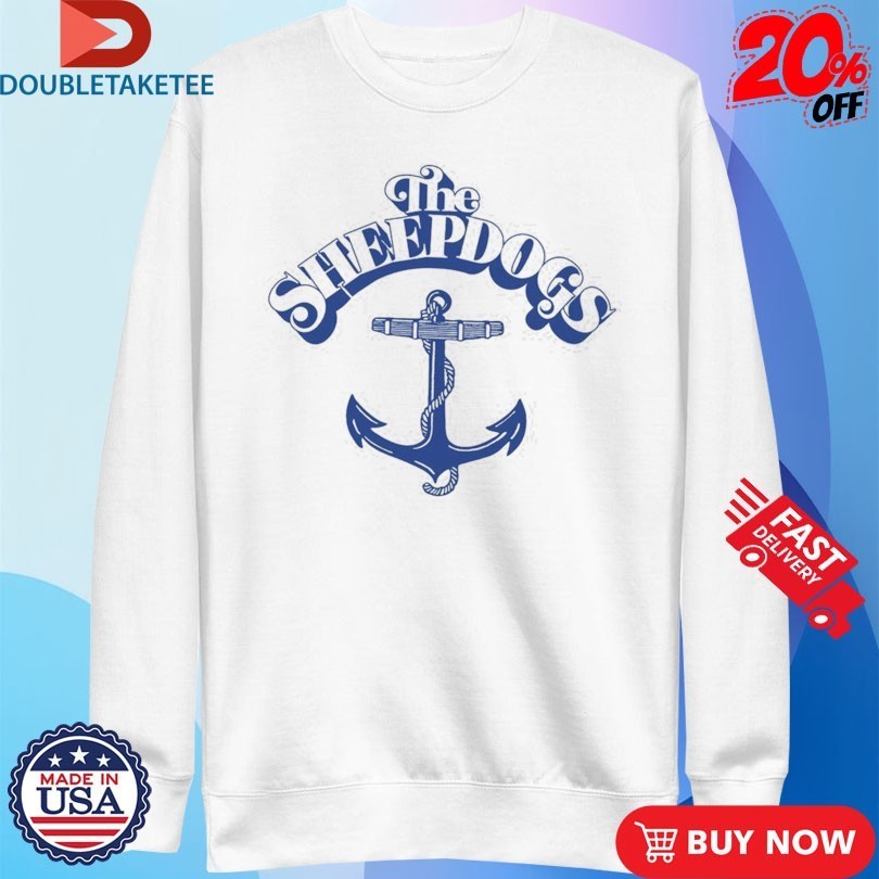 The Sheepdogs Anchor Shirts