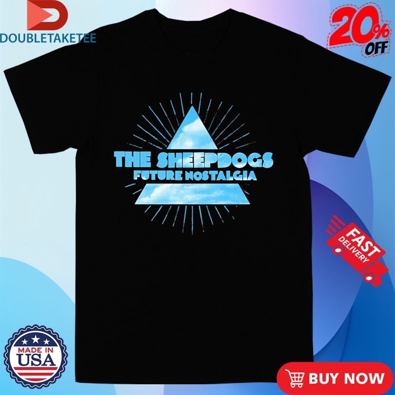 The Sheepdogs Future Nostalgia Triangle Shirts