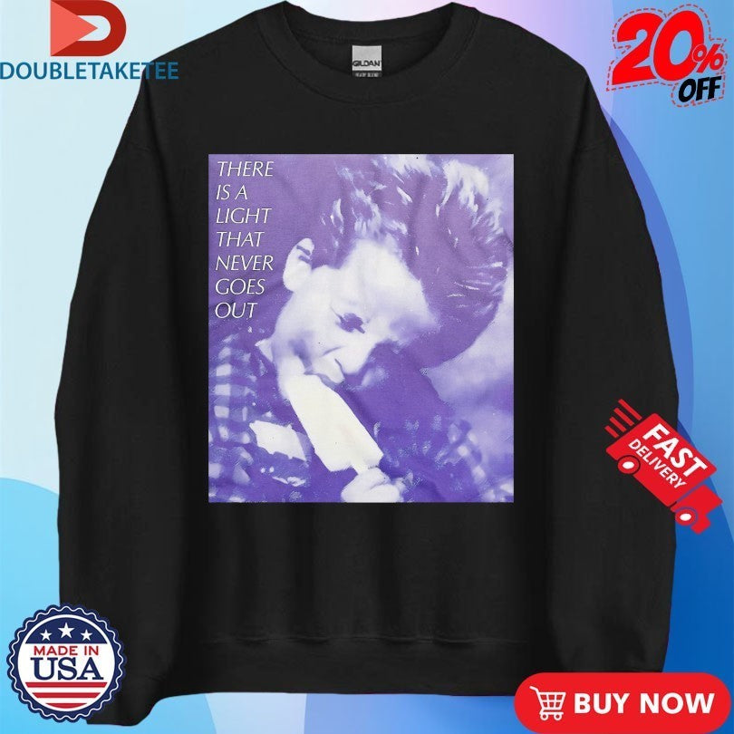 The Smiths There Is A Light That Never Goes Out Shirts