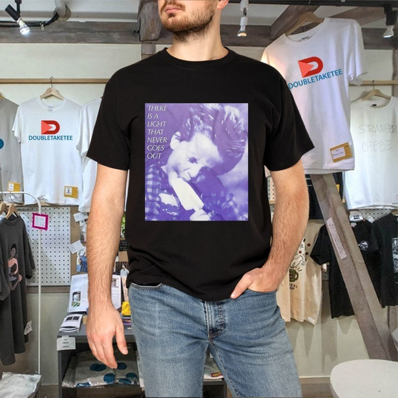The Smiths There Is A Light That Never Goes Out Shirts
