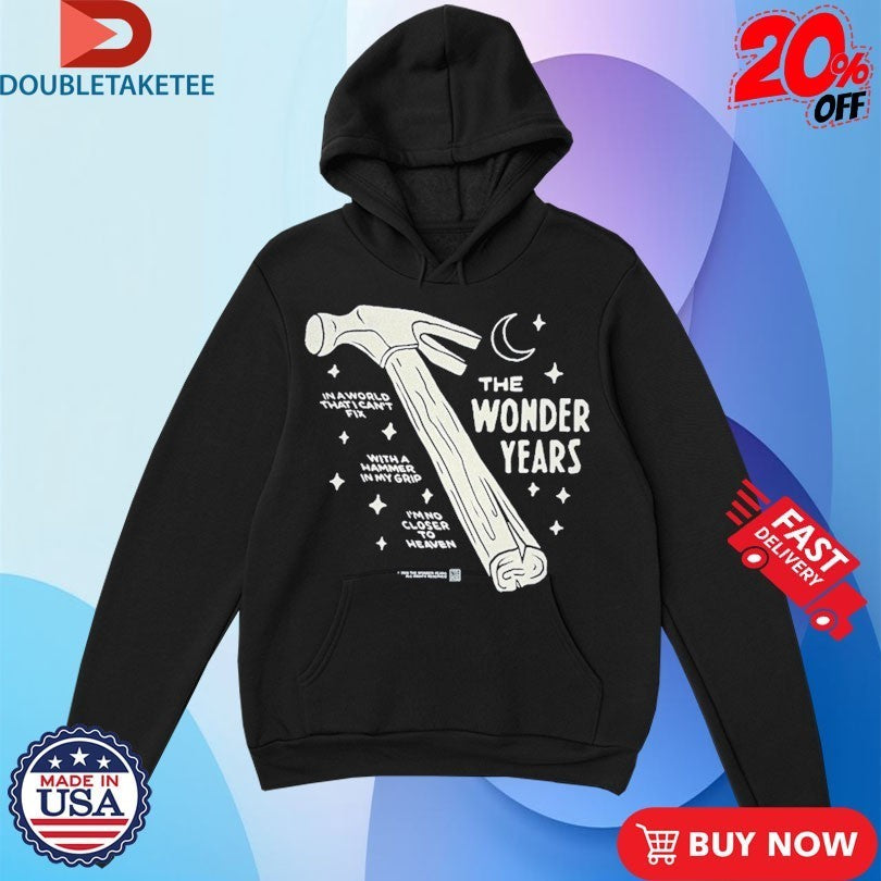 The Wonder Years Hammer In My Grip Shirts
