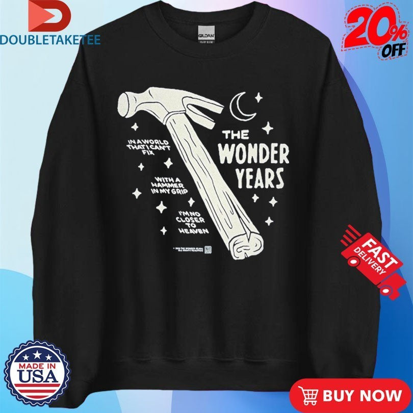 The Wonder Years Hammer In My Grip Shirts