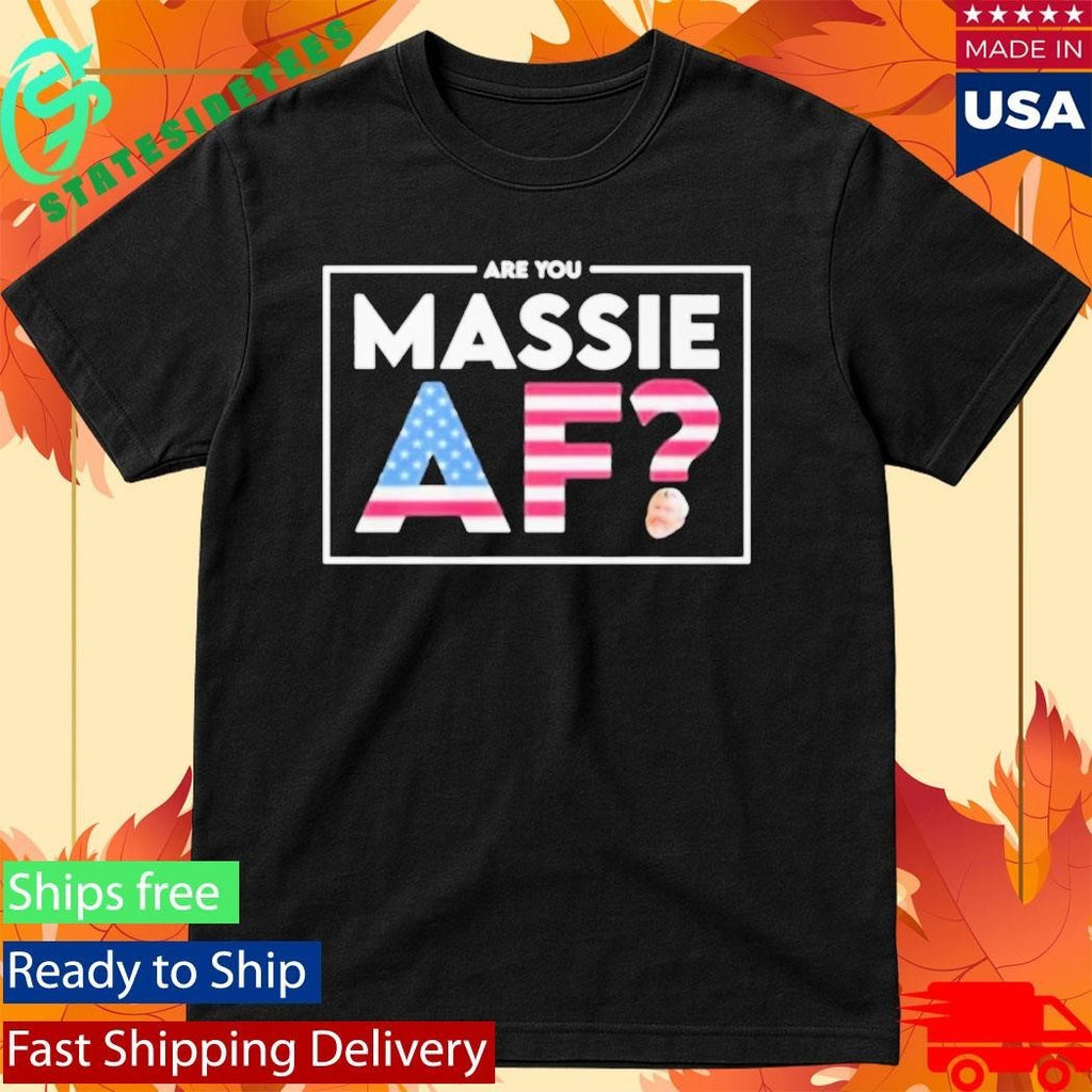 TheAngryAlaskan Are You Massie AF Shirt
