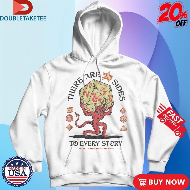 There Are 20 Sides To Every Story D20 Wizard Of Barge Shirts