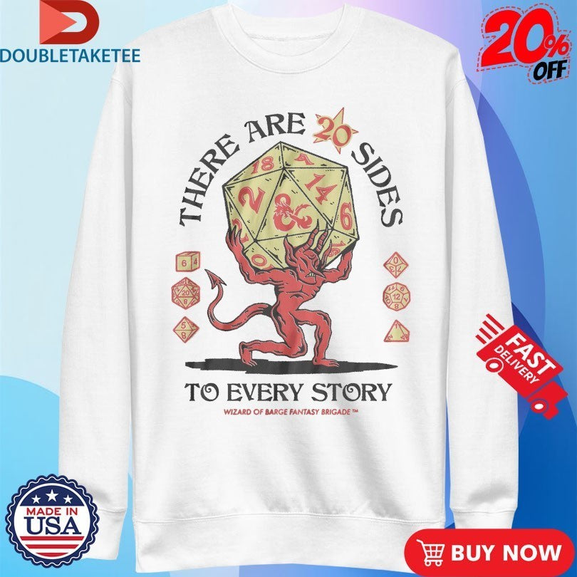 There Are 20 Sides To Every Story D20 Wizard Of Barge Shirts
