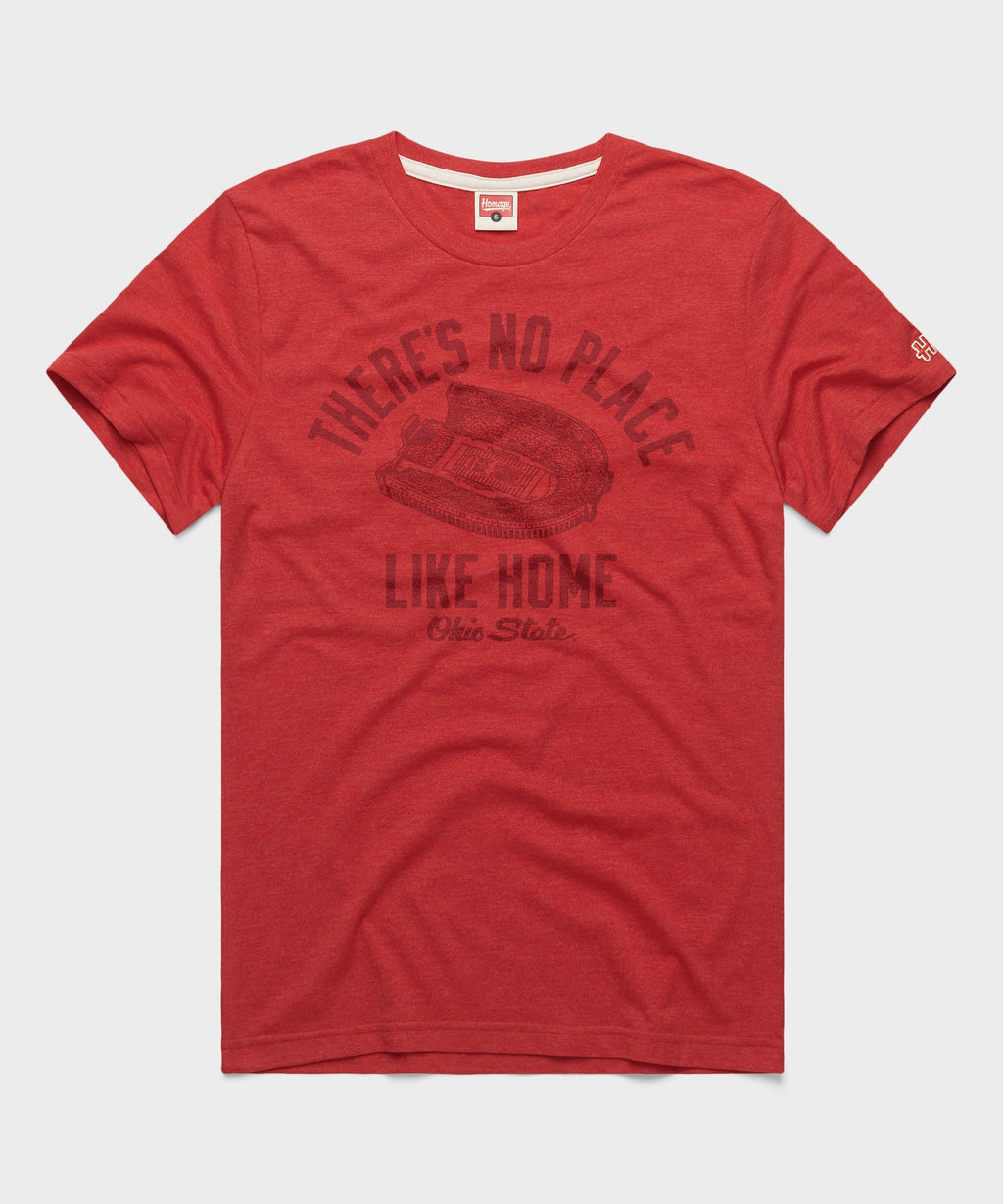 There's No Place Like Home Ohio State All Scarlet