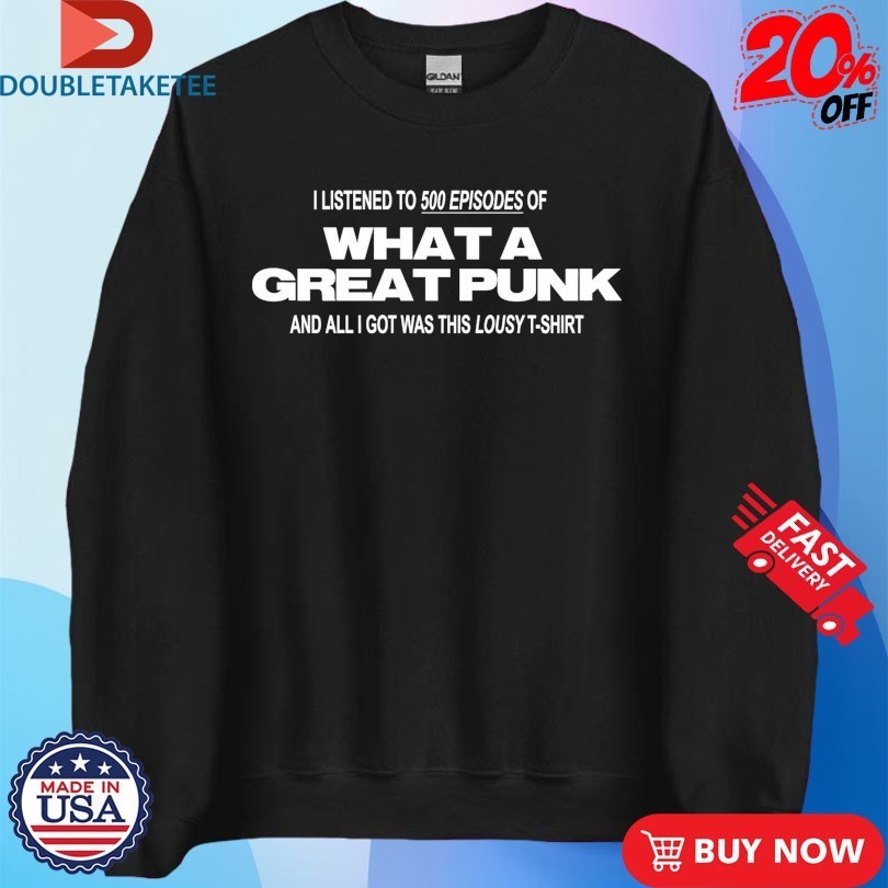 These New South Whales What A Great Punk 500th Episode Shirts