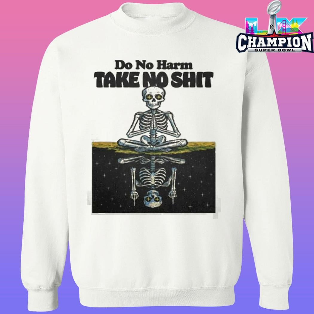Third Eye Kingdom Do No Harm Take No Shit Shirt