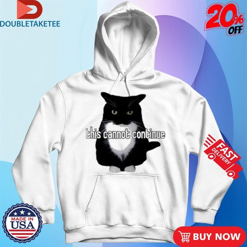 This Cannot Continue Unicouniuni3 Cat Shirts