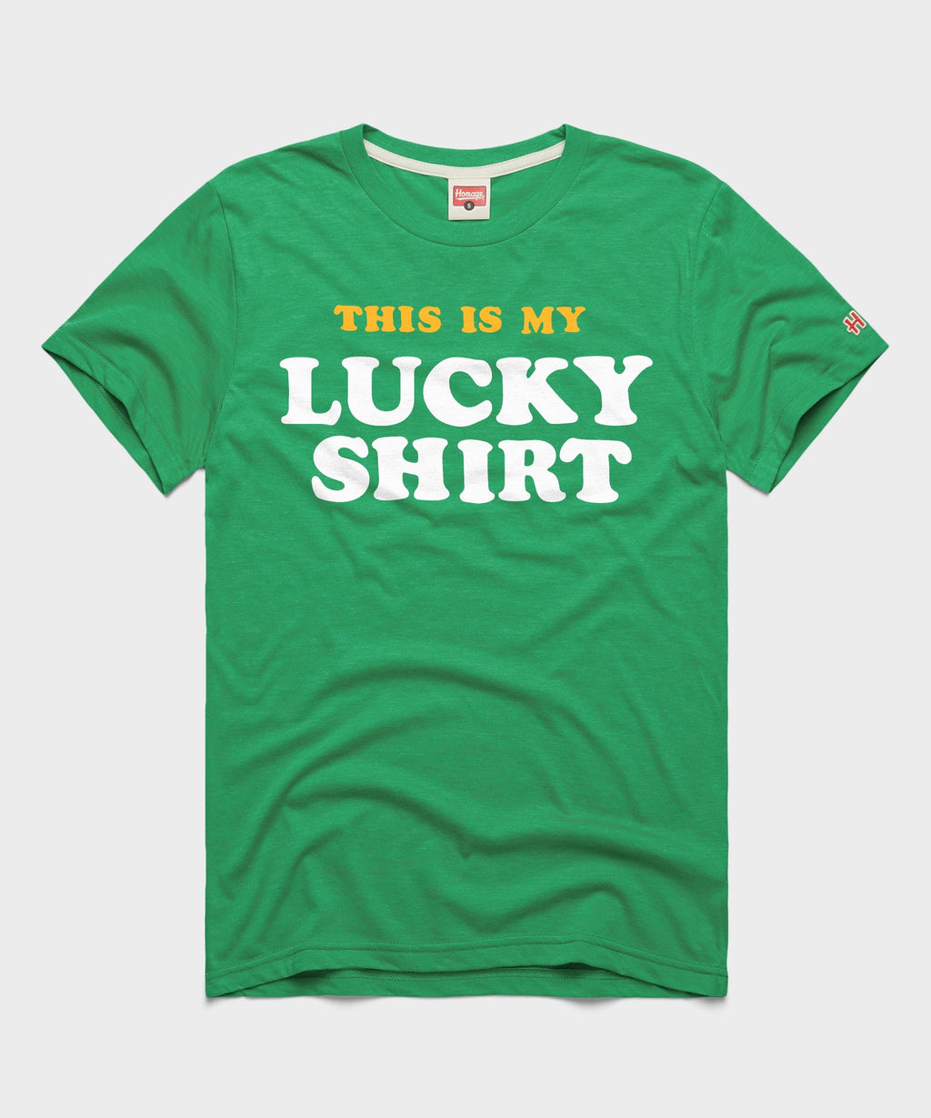 This Is My Lucky Shirt